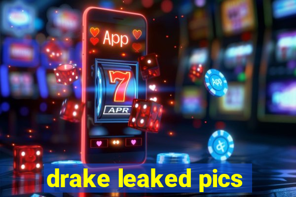 drake leaked pics